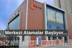 KPSS Merkezi Atama başlıyor